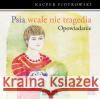 Psia wcale nie tragedia CD - audiobook Piotrowski Kacper Trela Jerzy Piotrowski Paweł 9788377202203 Petrus