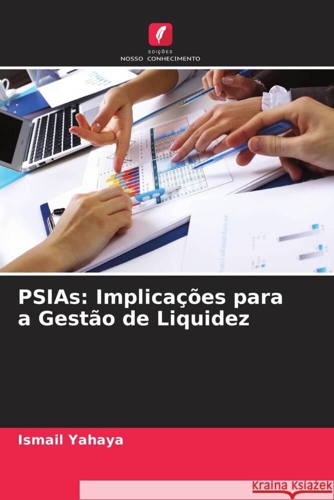 PSIAs: Implicações para a Gestão de Liquidez Yahaya, Ismail 9786205143537 Edições Nosso Conhecimento - książka