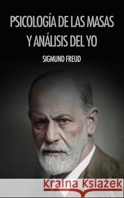 Psicología de las masas y análisis del yo Freud, Sigmund 9791029910074 Fv Editions - książka