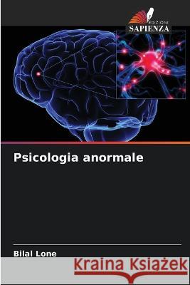 Psicologia anormale Bilal Lone   9786206035251 Edizioni Sapienza - książka