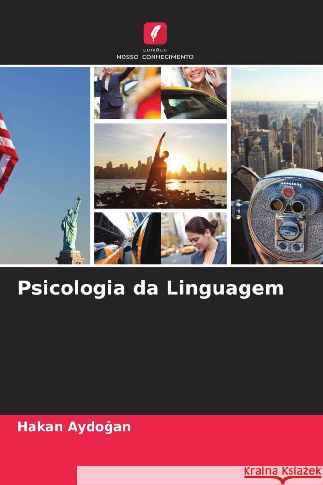 Psicologia da Linguagem Aydogan, Hakan 9786206504061 Edições Nosso Conhecimento - książka