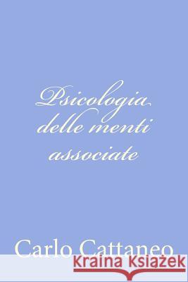 Psicologia delle menti associate Cattaneo, Carlo 9781478366690 Createspace - książka