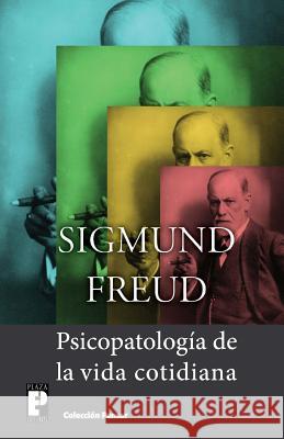 Psicopatología de la vida cotidiana Freud, Sigmund 9781484831847 Createspace - książka