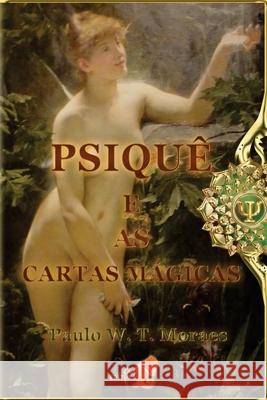 Psiquê e as cartas mágicas Moraes, Paulo Wenderson Teixeira 9786500135527 Dain - książka