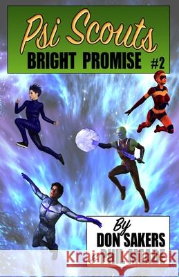 PsiScouts #2: Bright Promise Phil Meade Don Sakers 9781934754122 Speed-Of-C Productions - książka