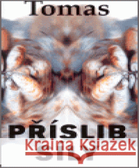 Příslib síly Tomas 9788072074594 Volvox Globator - książka