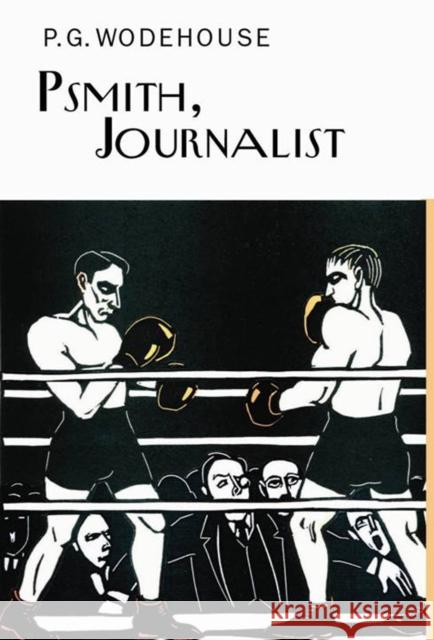 Psmith, Journalist P.G. Wodehouse 9781841591568 Everyman - książka