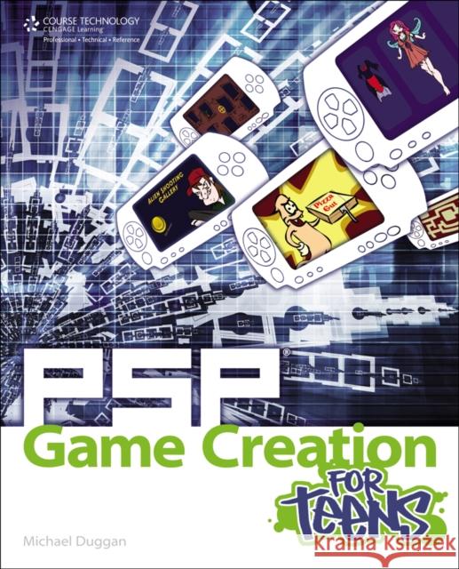 PSP Game Creation for Teens Michael Duggan 9781435457843 Course Technology - książka