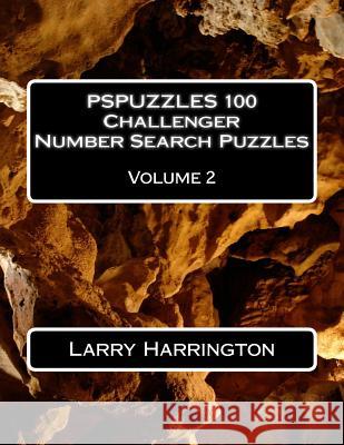 PSPUZZLES 100 Challenger Number Search Puzzles Volume 2 Harrington, Larry 9781523423002 Createspace Independent Publishing Platform - książka