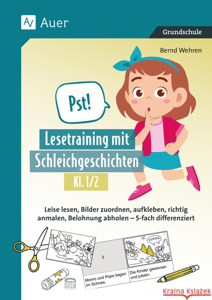 Pst! Lesetraining mit Schleichgeschichten, Kl. 1/2 Wehren, Bernd 9783403093190 Auer Verlag in der AAP Lehrerwelt GmbH - książka