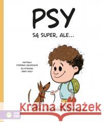 Psy są super, ale... Stepanka Sekaninov, Adam Wolf 9788382994278 Zielona Sowa - książka