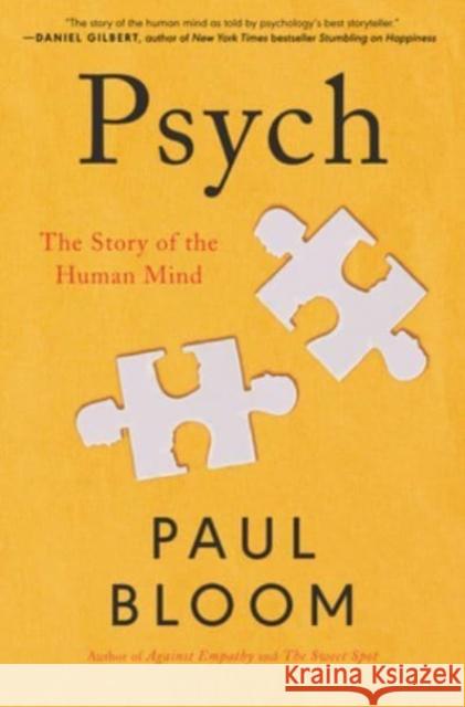 Psych: The Story of the Human Mind Paul Bloom 9780063096363 HarperCollins - książka