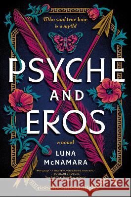 Psyche and Eros: A Novel Luna McNamara 9780063334052 HarperCollins - książka