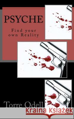 Psyche: Find your own reality Odell, Torre 9780615514772 Duke Publishing - książka