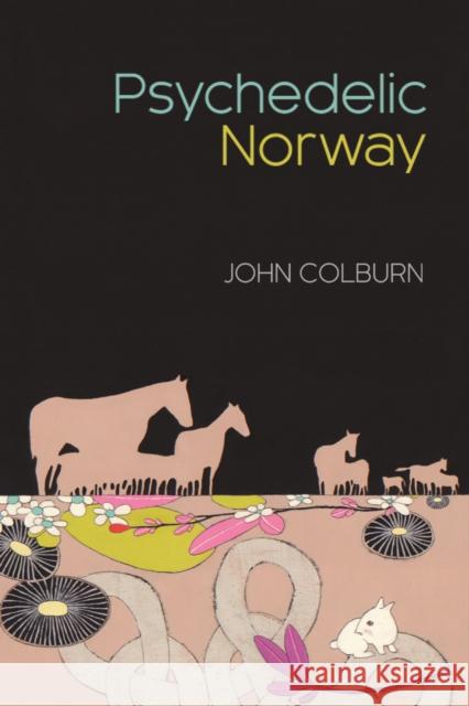 Psychedelic Norway John Colburn 9781566893350 Coffee House Press - książka