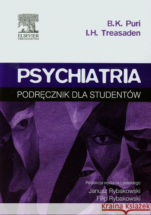 Psychiatria Podręcznik dla studentów Puri Basant K. Treasaden Ian H. 9788376099149 Urban & Partner - książka