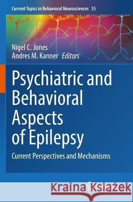 Psychiatric and Behavioral Aspects of Epilepsy   9783031035005 Springer International Publishing - książka