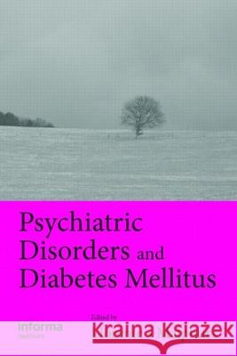 Psychiatric Disorders and Diabetes Mellitus Maria Llorente Julie E. Malphurs 9780415385411 Informa Healthcare - książka