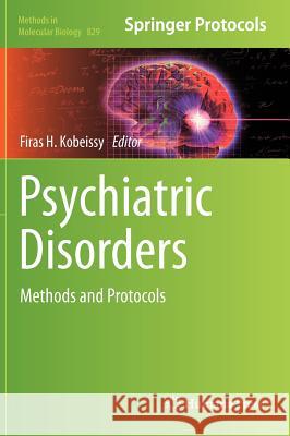 Psychiatric Disorders: Methods and Protocols Kobeissy, Firas H. 9781617794575 Humana Press Inc. - książka