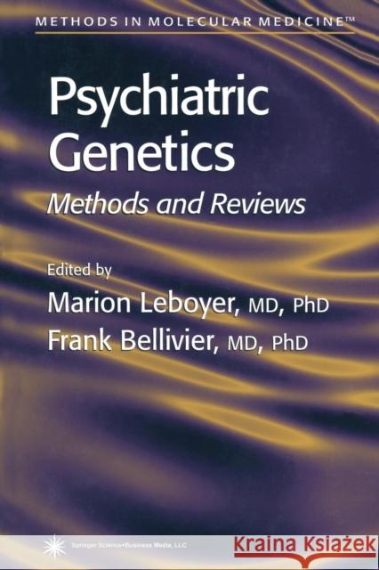 Psychiatric Genetics: Methods and Reviews Leboyer, Marion 9781489938459 Humana Press - książka