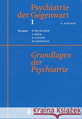 Psychiatrie Der Gegenwart 1: Grundlagen Der Psychiatrie Helmchen, Hanfried 9783642642906 Springer - książka