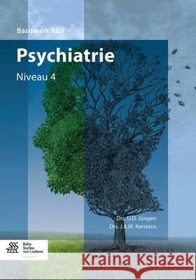 Psychiatrie: Niveau 4 Jüngen, Ij D. 9789036802987 Bohn Stafleu Van Loghum - książka