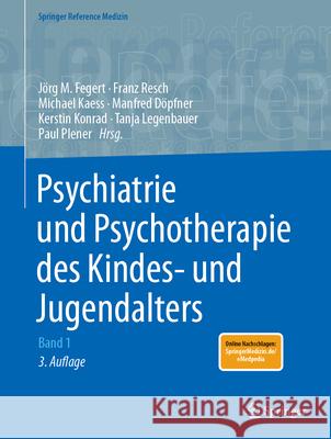 Psychiatrie und Psychotherapie des Kindes- und Jugendalters J?rg Fegert Franz Resch Paul Plener 9783662667439 Springer - książka