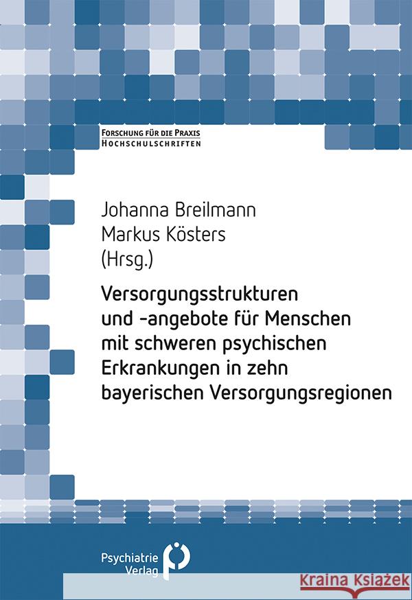 Psychiatrische und psychosoziale Versorgungsstrukturen und- angebote in Schwaben und Oberbayern  9783884148471 Psychiatrie-Verlag - książka