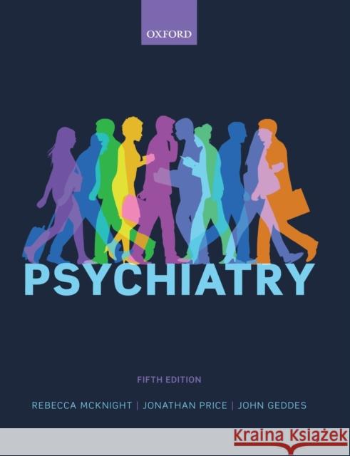Psychiatry Rebecca McKnight Jonathan Price John Geddes 9780198754008 Oxford University Press, USA - książka