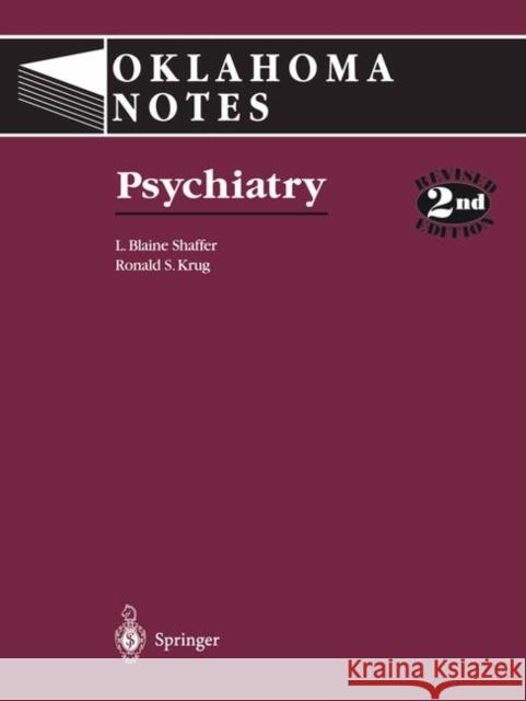 Psychiatry L. Blaine Shaffer Blaine Shaffer Oklahoma Notes 9780387946337 Springer - książka