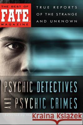 Psychic Detectives and Psychic Crimes Fate Magazine Brad Steiger Vincent H. Gaddis 9781502473455 Createspace - książka