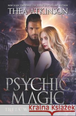 Psychic Magic Thea Atkinson 9798375750378 Independently Published - książka