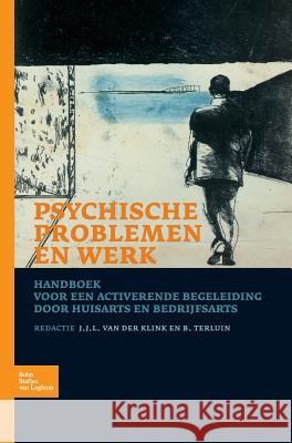 Psychische Problemen En Werk B. Terluin J. J. L. Va 9789031337927 Springer - książka