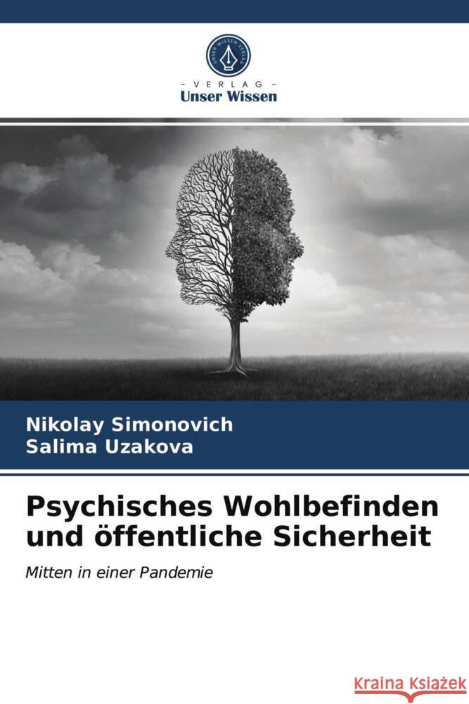 Psychisches Wohlbefinden und öffentliche Sicherheit Simonovich, Nikolay, Uzakova, Salima 9786203976038 Verlag Unser Wissen - książka