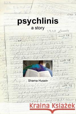 psychlinis: a story of mental illness Husain, Shama 9781642496734 Notion Press, Inc. - książka