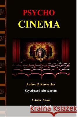 Psycho Cinema Seyedsaeed Aboozarian   9798360898436 Independently Published - książka