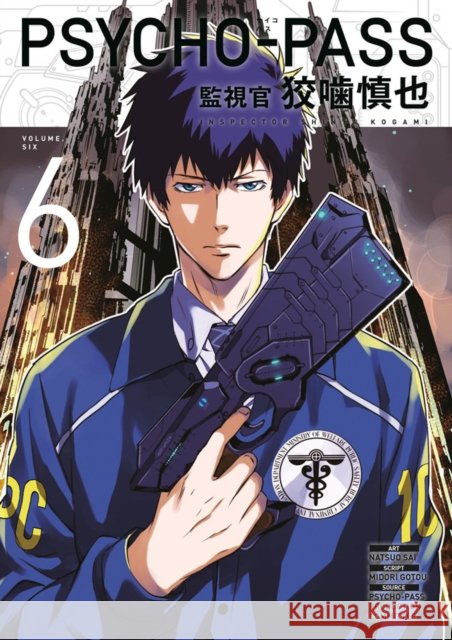 Psycho-Pass: Inspector Shinya Kogami Volume 6 Natsuo Sai 9781506722269 Dark Horse Comics,U.S. - książka