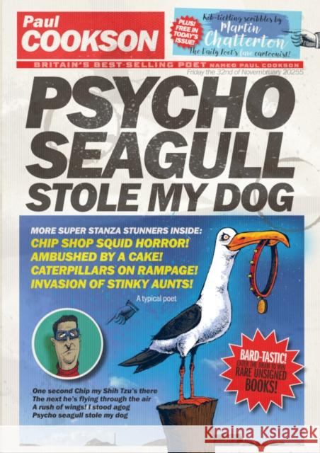 Psycho Seagull Stole My Dog Paul Cookson 9781068605277 Flapjack Press - książka