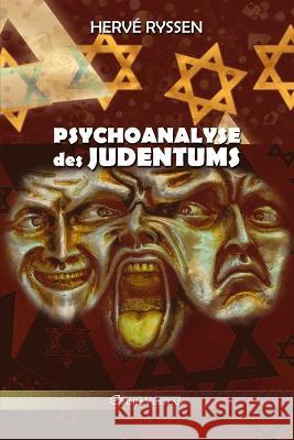 Psychoanalyse des Judentums Hervé Ryssen 9781805400479 Omnia Veritas Ltd - książka
