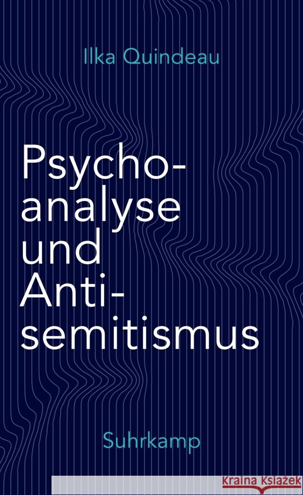 Psychoanalyse und Antisemitismus Quindeau, Ilka 9783518588291 Suhrkamp - książka