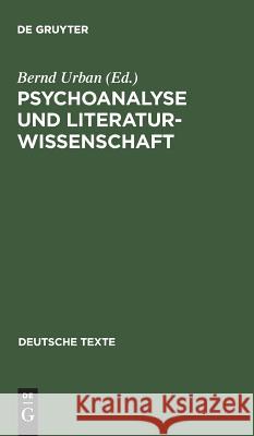 Psychoanalyse und Literaturwissenschaft Bernd Urban 9783484190238 de Gruyter - książka