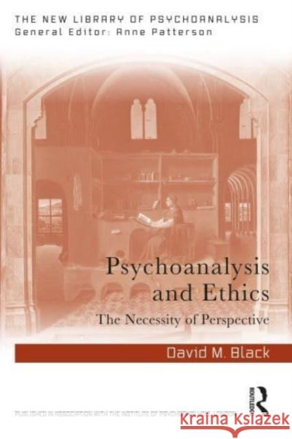 Psychoanalysis and Ethics David M. (in private practice, London, UK) Black 9781032588353 Taylor & Francis Ltd - książka