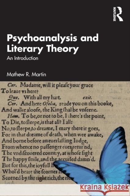 Psychoanalysis and Literary Theory: An Introduction Mathew R. Martin 9781032113159 Routledge - książka