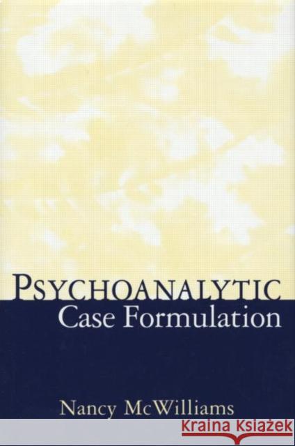 Psychoanalytic Case Formulation Nancy McWilliams 9781572304628 Guilford Publications - książka