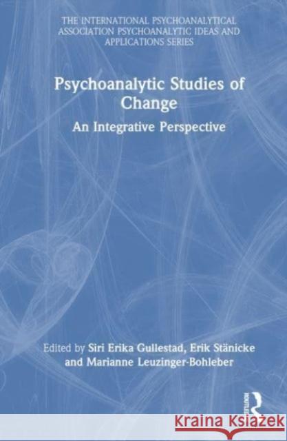 Psychoanalytic Studies of Change  9781032651927 Taylor & Francis Ltd - książka