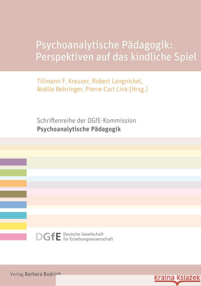 Psychoanalytische Pädagogik: Perspektiven auf das kindliche Spiel  9783847430698 Verlag Barbara Budrich - książka