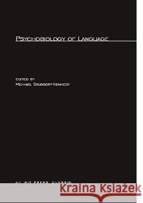 Psychobiology of Language Michael Studdert-Kennedy 9780262693103 MIT Press Ltd - książka