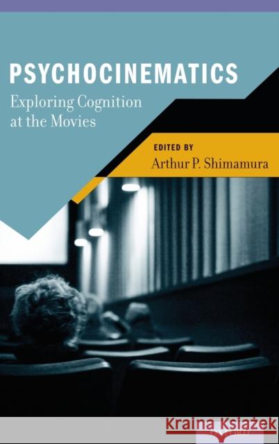 Psychocinematics C Shimamura, Arthur P. 9780199862139 Oxford University Press - książka