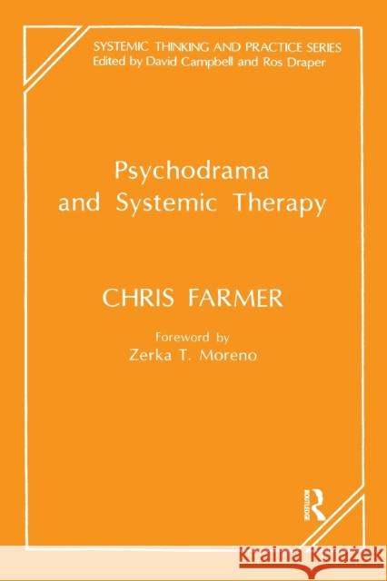 Psychodrama and Systemic Therapy Chris Farmer Farmer                                   C. Farmer 9781855750890 Karnac Books - książka