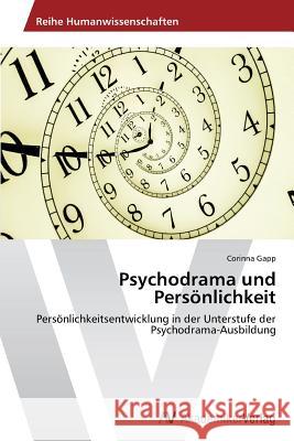 Psychodrama und Persönlichkeit Gapp Corinna 9783639493641 AV Akademikerverlag - książka